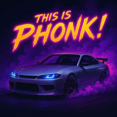 THIS IS PHONK! album art