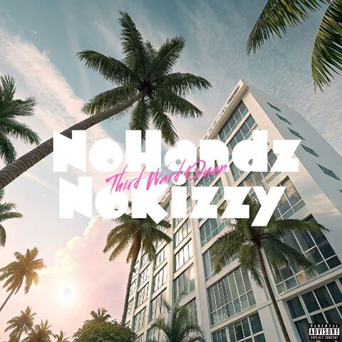 NoHandz NoKizzy album art
