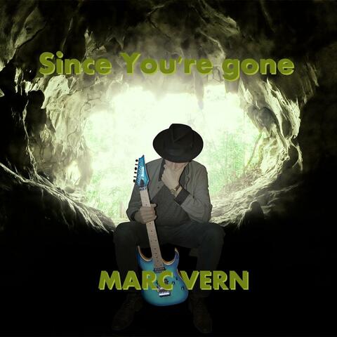 Since You're gone album art