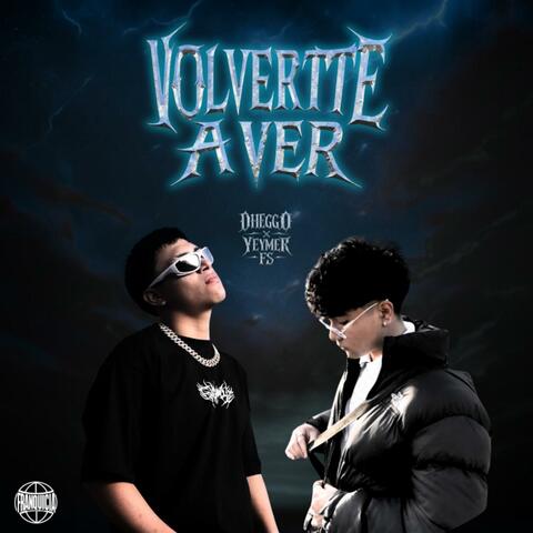 Volverte A Ver (feat. Dheggo) album art