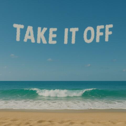 Take It Off album art