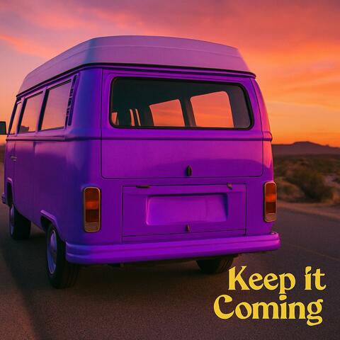 Keep It Coming album art