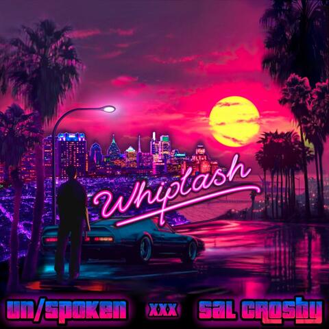 Whiplash (feat. Sal Crosby) album art