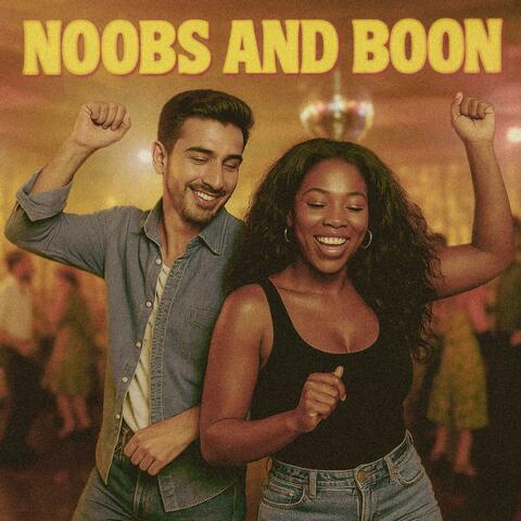 Noobs and Boon album art