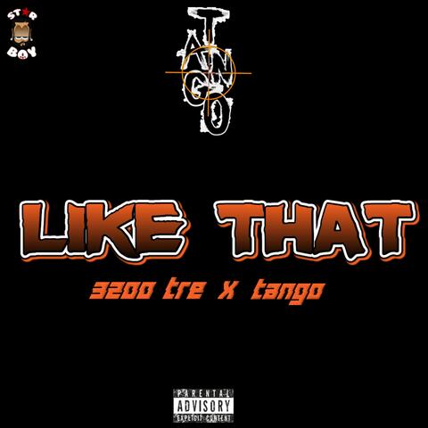 LIKE THAT (feat. 3200 TRE) album art