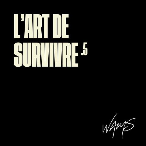 L'ART DE SURVIVRE (feat. Wam's) album art