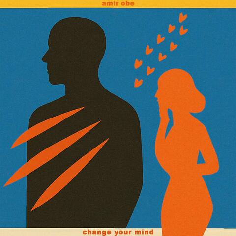 CHANGE YOUR MIND album art