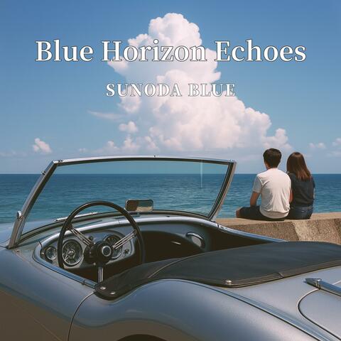 Blue Hrizon Echoes album art