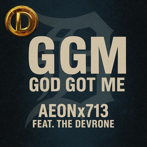 GGM (God Got Me) (feat. AEONx713 & Qwik) album art