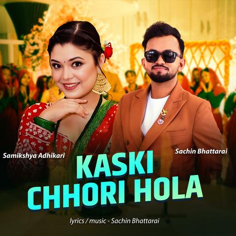 Kaski Chhori Hola album art