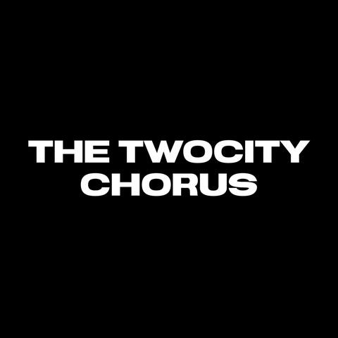 The TwoCity Chorus album art