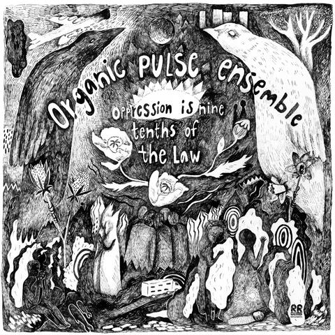 Oppression Is Nine Tenths Of The Law album art