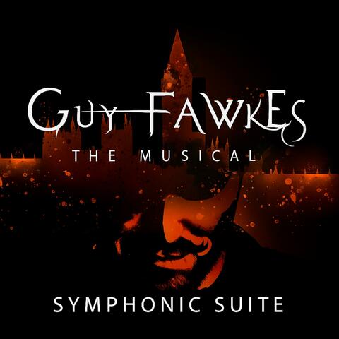 Guy Fawkes The Musical (Symphonic Suite) album art