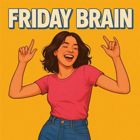 Friday Brain album art