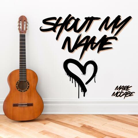 Shout My Name album art