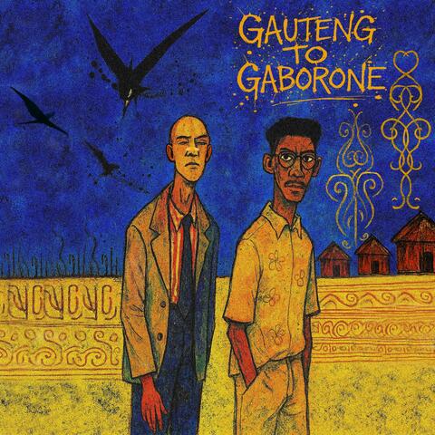 Gauteng to Gaborone album art