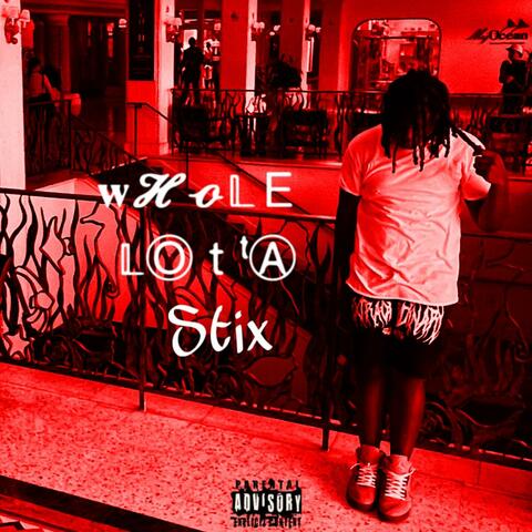 Whole Lotta Stix album art