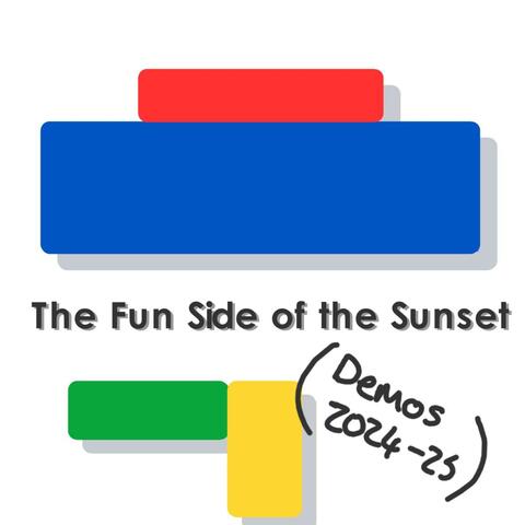 The Fun Side of the Sunset (Demos) album art