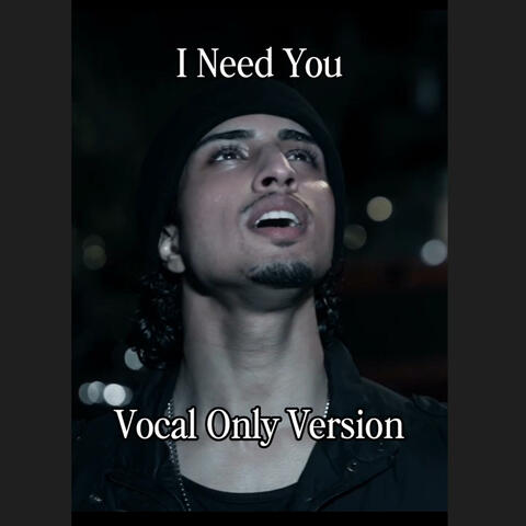 I Need You (Revisited Vocal Only Version) album art