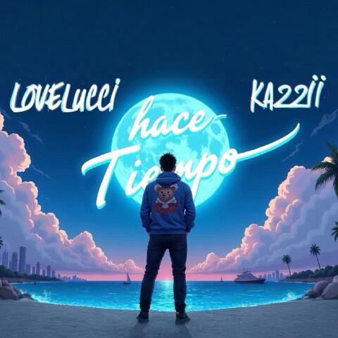 Hace Tiempo (feat. Kazzii) album art