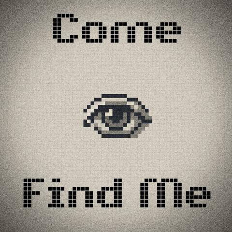 Come Find Me album art
