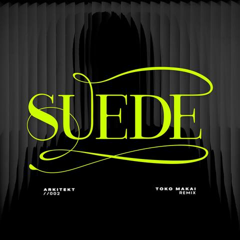 SUEDE (Toko Makai Remix) album art