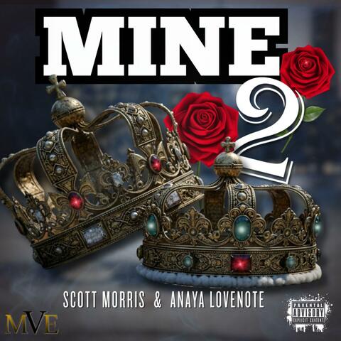 Mine 2 (feat. Anaya Lovenote) album art