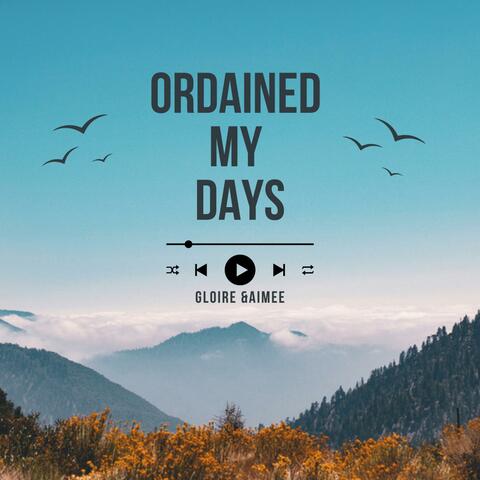 Ordained My Days by Gloire & Aimee (Radio Edit) album art