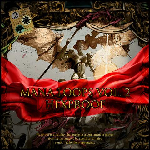 Mana Loops Vol 2. (Hexproof) album art