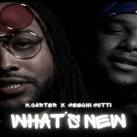 What's New (feat. Geechi Gotti) album art