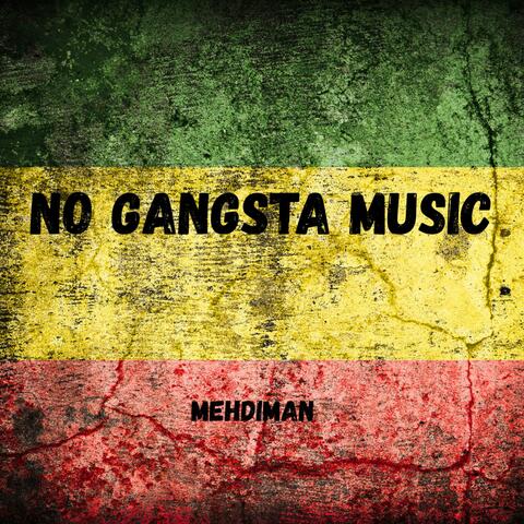 No Gangsta Music album art