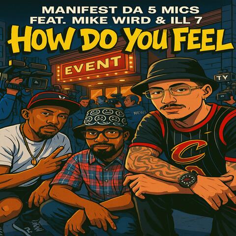 How Do You Feel (feat. MikeWird & ILL 7) album art