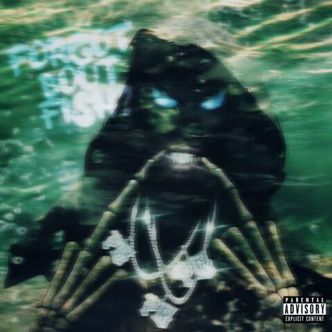 Forgot Bout Fish? album art