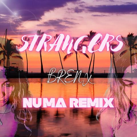 STRANGERS (NU.MA REMIX) album art