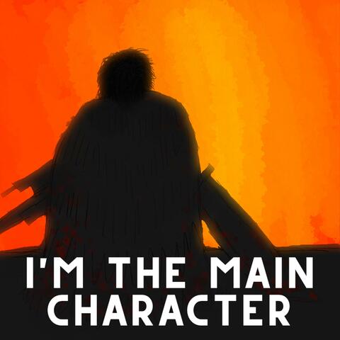 I'm The Main Character album art