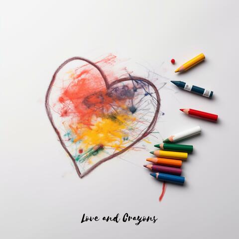 Love and Crayons album art