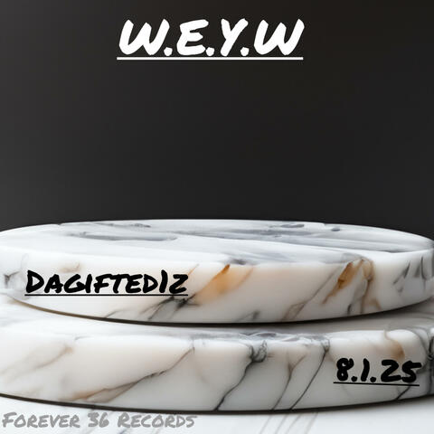 W.E.Y.W album art