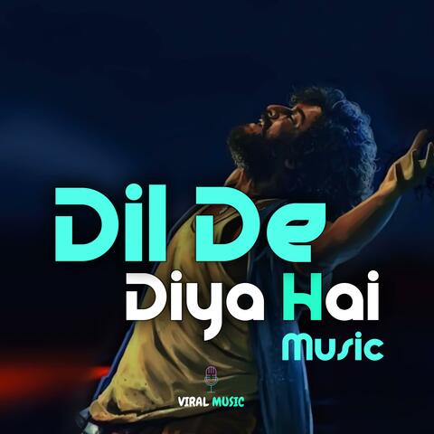 Dil De Diya Hai music album art