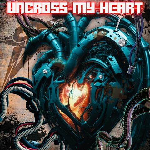 Uncross My Heart album art