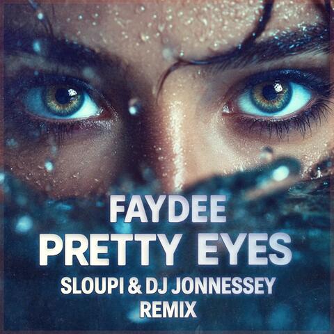 Pretty Eyes (Sloupi & DJ Jonnessey Remix) album art