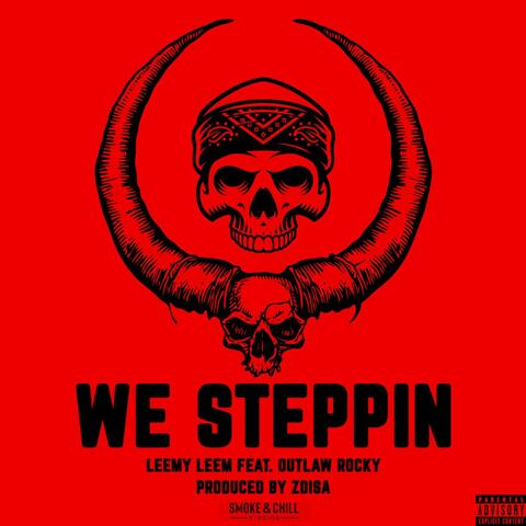 We Steppin (feat. Outlaw Rocky) album art
