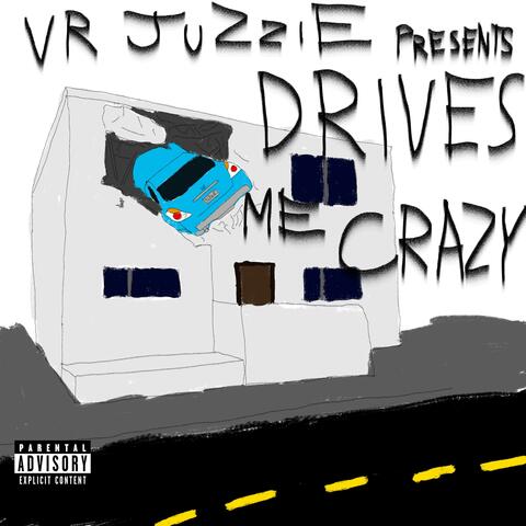 Drives me Crazy album art