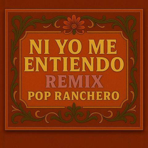 Ni yo me entiendo (Pop Ranchero) album art