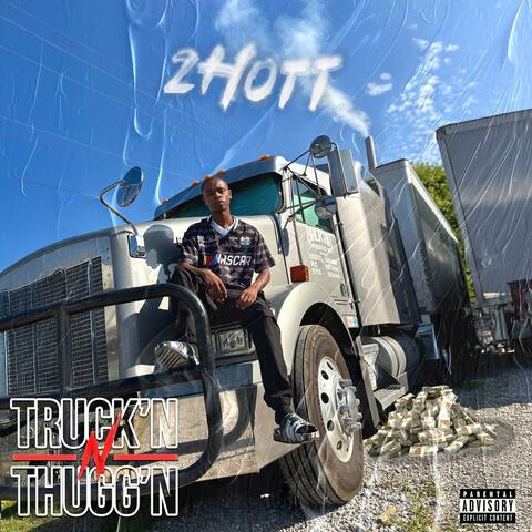 Truck'N n Thugg'N album art