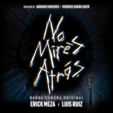 No mirés atrás (Banda sonora original de la serie) album art