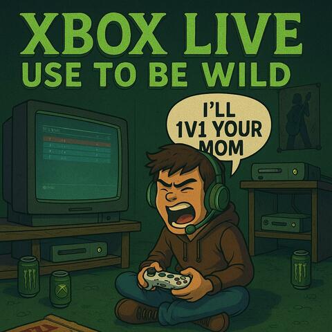 Xbox Live Use To Be Wild album art