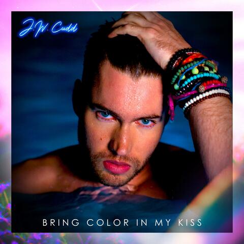 Bring Color In My Kiss album art