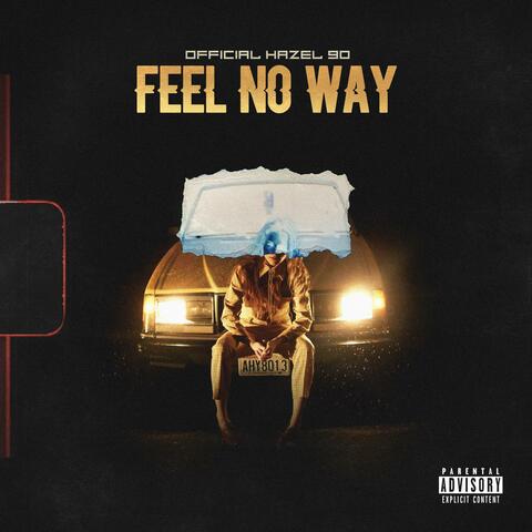 Feel No Way album art