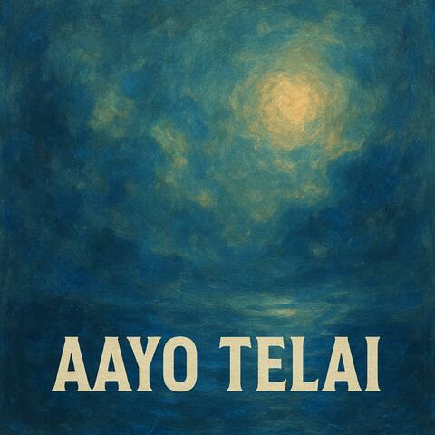 Aayo Telai album art