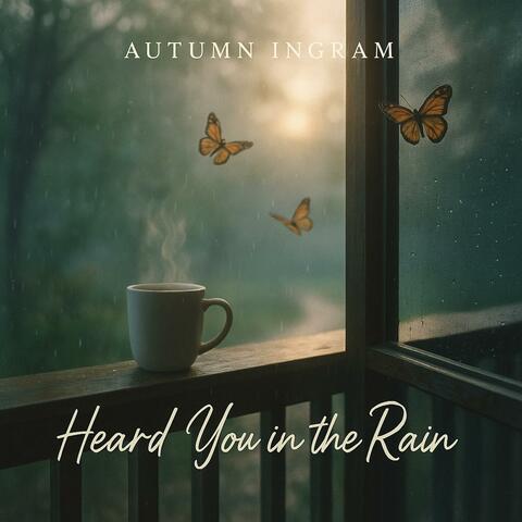 Heard You In The Rain album art